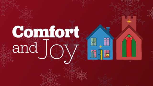 Comfort and joy